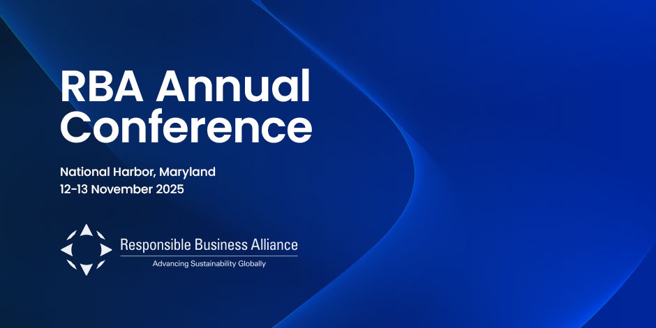 Responsible Business Alliance (RBA) Annual Conference 2025