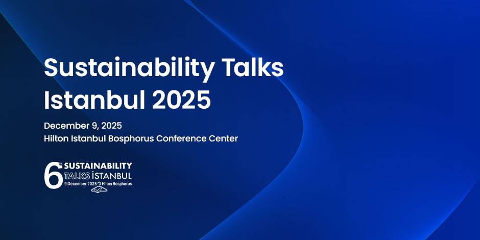 Sustainability Talks Istanbul 2025