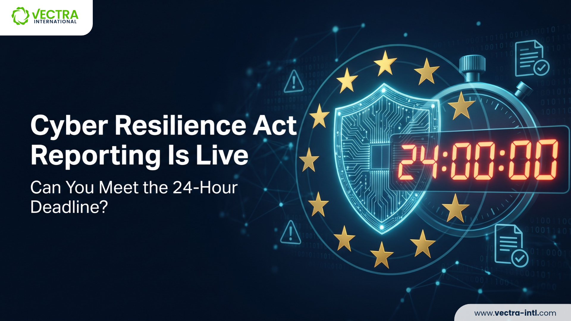 Cyber Resilience Act Reporting illustration showing a digital shield with EU stars and a 24-hour countdown timer